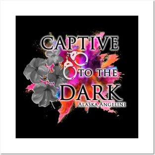 Captive to the Dark Posters and Art